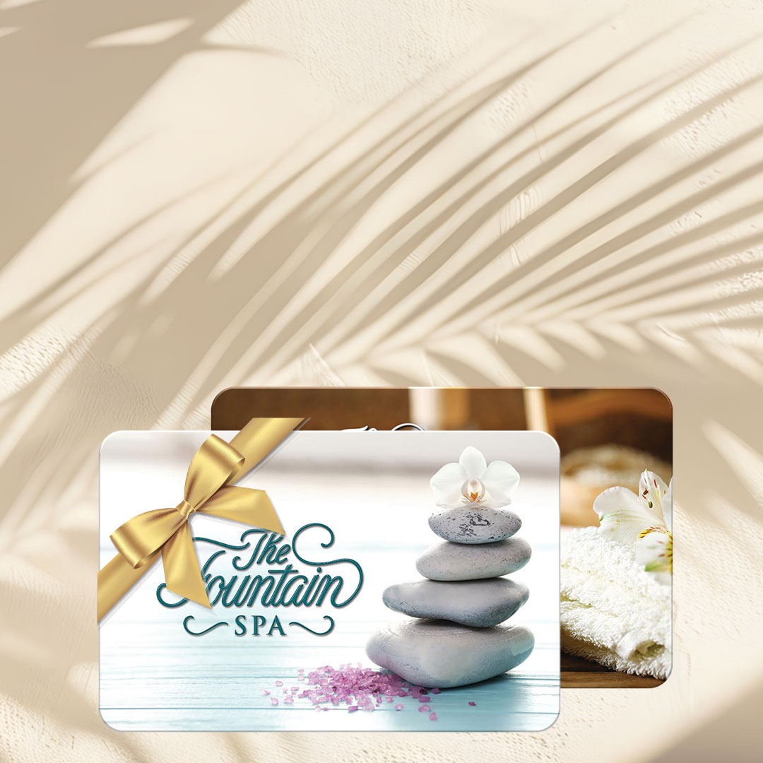 The Fountain Spa Gift Cards!