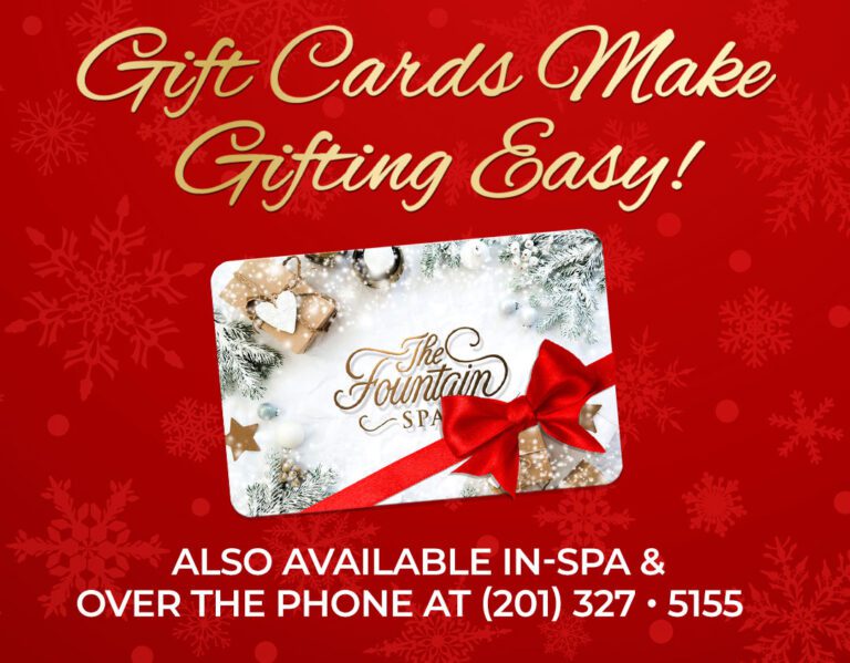 Make Gifting Easy with a Fountain Spa Gift card! (201) 327 - 5155